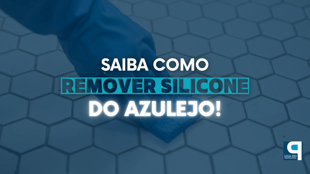 como tirar silicone do azulejo