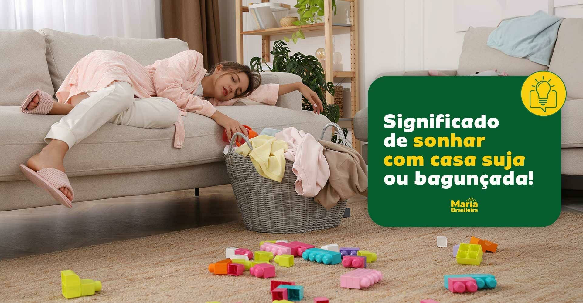 sonhar com bagunça